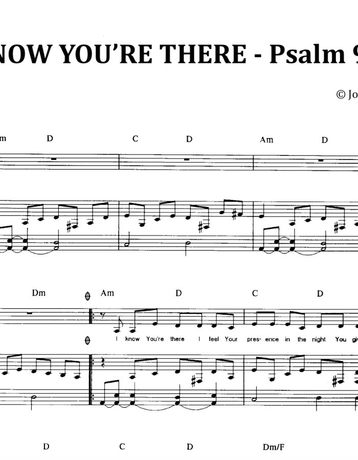 I Know You’re There (Psalm 91)